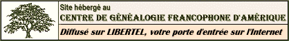 Centre de g�n�alogie francophone d'Am�rique