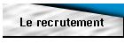 Le recrutement