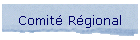 Comit� R�gional