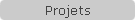 Projets